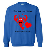 Real Men Love Lobster, Marblehead - Sweatshirt