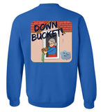 Down Bucket Cartoon - Sweatshirt (FRONT LEFT & BACK PRINT)