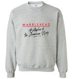 Marblehead - Birthplace of the American Navy - Sweatshirt