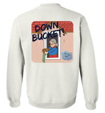 Down Bucket Cartoon - Sweatshirt (FRONT LEFT & BACK PRINT)