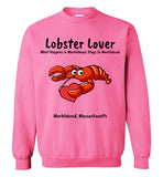 Lobster Lover- What Happens in Marblehead, Stays in Marblehead - Swearshirt