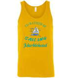 I'd Rather Be Sailing  - Marblehead - Unisex Tank Top - by Canvas