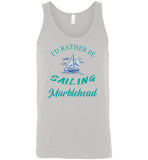 I'd Rather Be Sailing  - Marblehead - Unisex Tank Top - by Canvas
