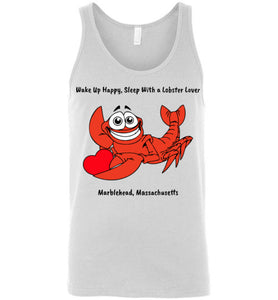 Wake Up Happy, Sleep With a Lobster Lover, Marblehead - Unisex Tank Top - by Canvas