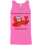 Wake Up Happy, Sleep With a Lobster Lover, Marblehead - Unisex Tank Top - by Canvas