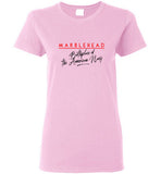 Marblehead - Birthplace of the American Navy - Ladies T-Shirt - Gildan