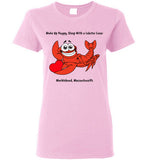 Wake Up Happy, Sleep With a Lobster Lover, Marblehead - Ladies T-Shirt - Gildan