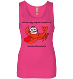 Wake Up Happy, Sleep With a Lobster Lover, Marblehead - Womens Tank - by Next Level