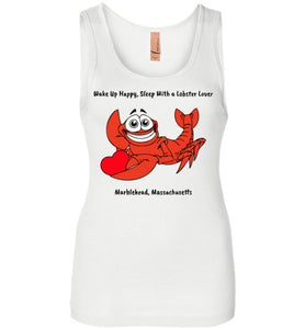 Wake Up Happy, Sleep With a Lobster Lover, Marblehead - Womens Tank - by Next Level