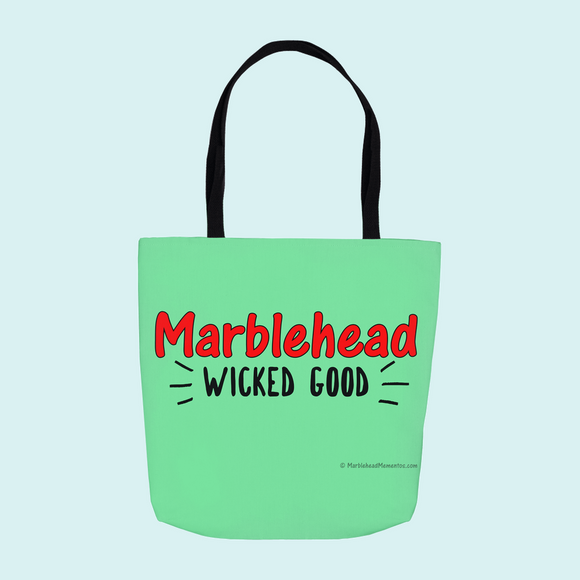 Marblehead, Wicked Good - Tote Bag