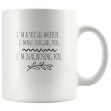 Social Worker - I_m Not Judging You Mug v1