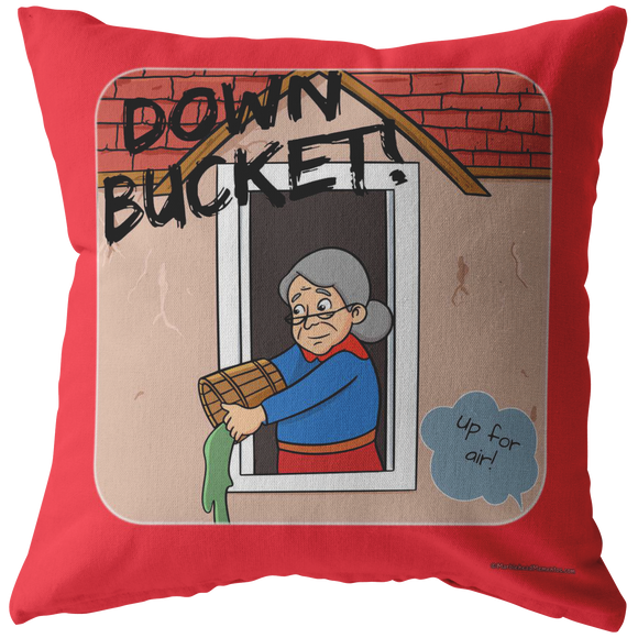 Down Bucket - Up for Air Pillow - Red Bckgrnd