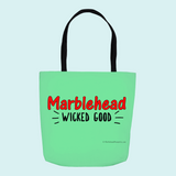 Marblehead, Wicked Good - Tote Bag