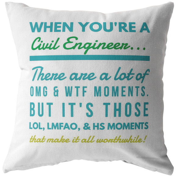Civil Engineer WTF LMFAO - Pillow