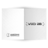 WICKED GOOD 7x5 Note Card