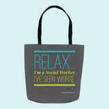 Relax, I'm a Social Worker - Tote Bag