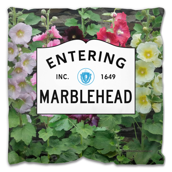 Entering Marblehead Sign, Holyhocks - Outdoor Pillow