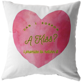 Can I Borrow a Kiss - Pillow v1 Heart