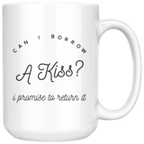 Can I Borrow a Kiss Mug v3