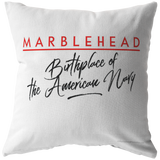 Marblehead - Birthplace of American Navy - Pillow