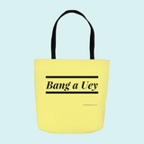 Bang a Uey - Tote Bag