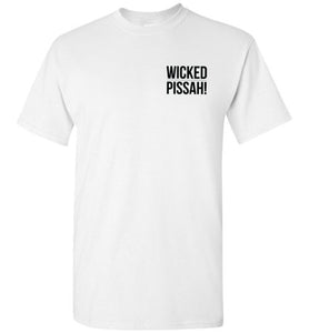 WICKED PISSAH! T-Shirt (FRONT LEFT & BACK PRINT) - Gildan