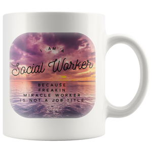 Social Worker - Freakin Miracle Worker Mug v4