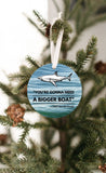 Jaws - Need A Bigger Boat, Water Bckgrnd - Ornament - Get 50% OFF When you By 10 or more! Mix & Match! GREAT GIFT IDEA!