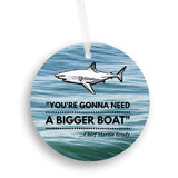 Jaws - Need A Bigger Boat, Water Bckgrnd - Ornament - Get 50% OFF When you By 10 or more! Mix & Match! GREAT GIFT IDEA!