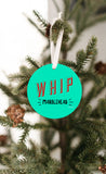 Marblehead - "WHIP" Ornament - Get 50% OFF When you By 10 or more! Mix & Match! GREAT GIFT IDEA!