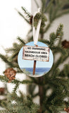 Jaws - No Swimming Hazardous Area Beach Closed Sign Ornament - Get 50% OFF When you By 10 or more! Mix & Match! GREAT GIFT IDEA!