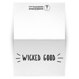 WICKED GOOD 5x7 Note Card